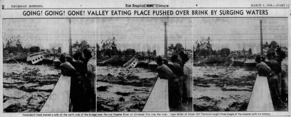 1938년 로스앤젤레스 타임스에 실린 홍수 사진이다. 폭우로 인해 강변에 있던 카페가 강물에 휩쓸려 나가고 있다. ©로스앤젤레스타임즈